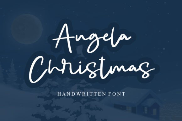 Angela Christmas: A Handwritten Font That Feels Like a Warm Holiday Greeting