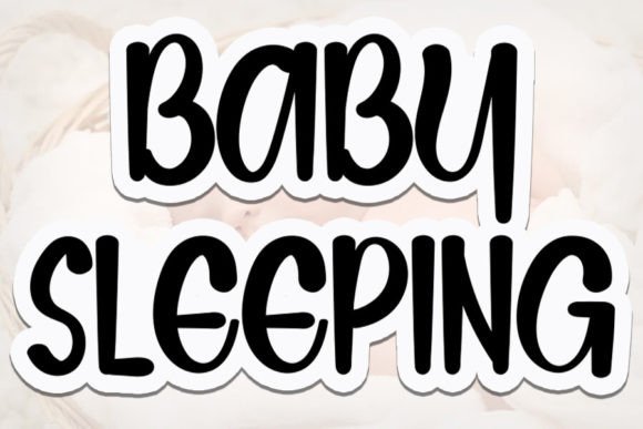 Baby Sleeping: A Script Font That Breathes Calm Into Your Designs