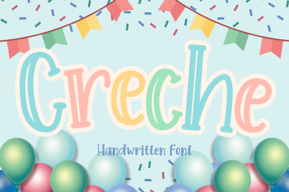 Creche: A Playful Handwritten Font That Feels Human