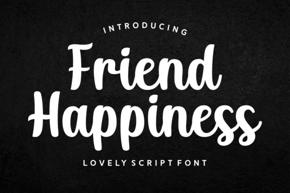 Friend Happiness: A Stylish Script Font for Editorial Design