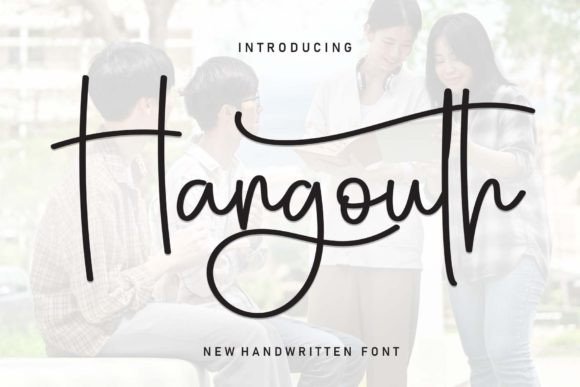 Hangouth: A Handwritten Font That Earns Its Space in Real Campaigns