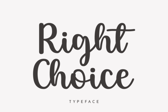 Right Choice Font: A Thoughtful Script for Brand Moments That Matter