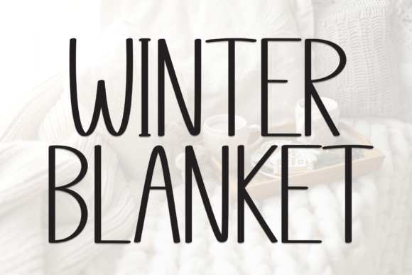 Winter Blanket: A Friendly Handwritten Font for Makers